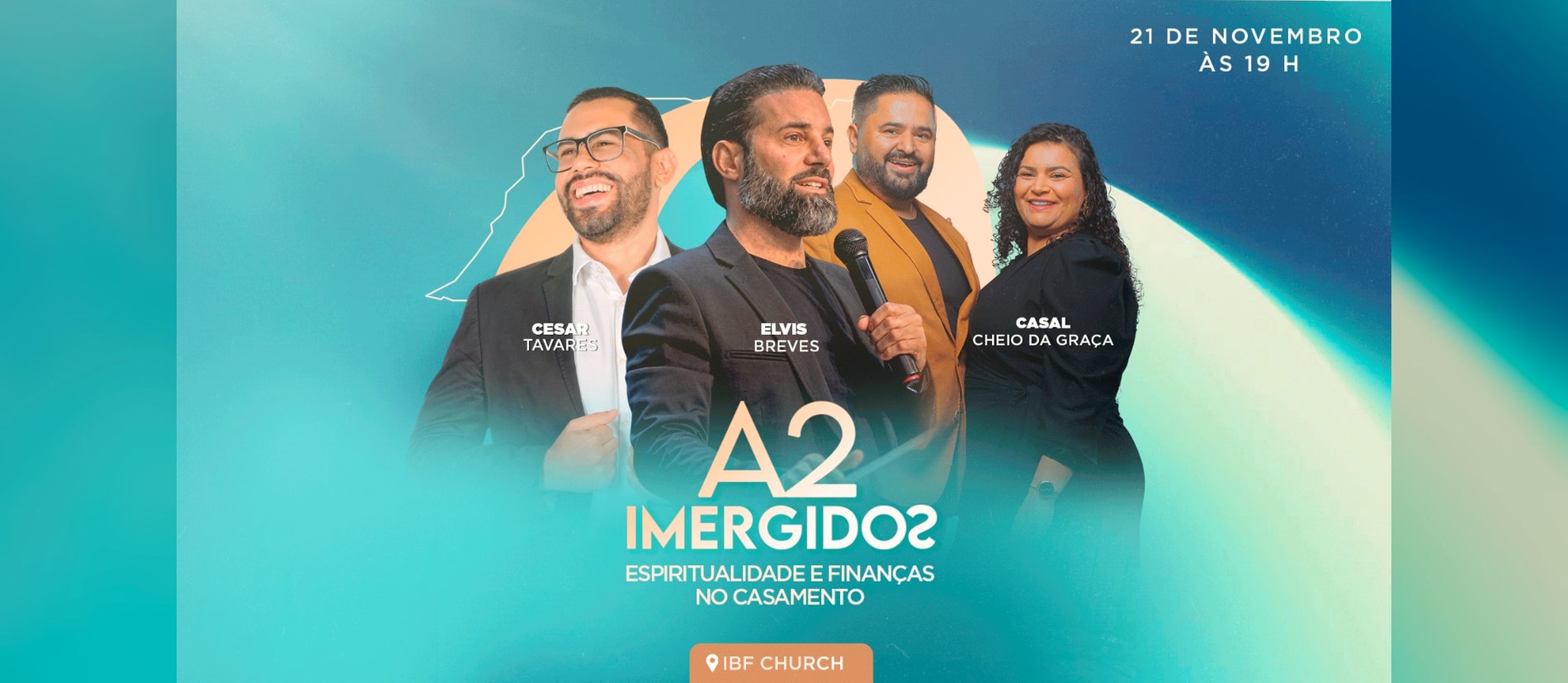 Banner do evento A2 Imergidos IBF Church